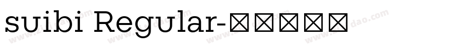 suibi Regular字体转换